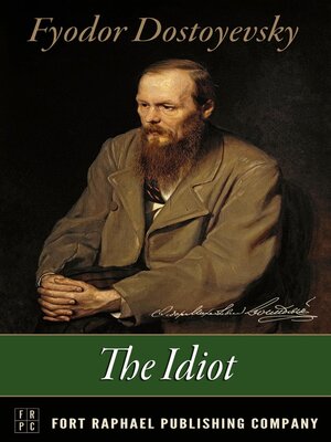cover image of The Idiot--Unabridged